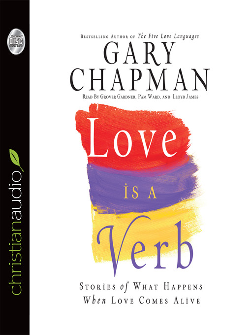 Title details for Love is a Verb by Gary Chapman - Available